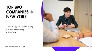 HiredSupport stands at the top among the top BPO companies in New York. Learn More.