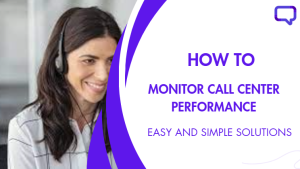 monitoring call center performance new