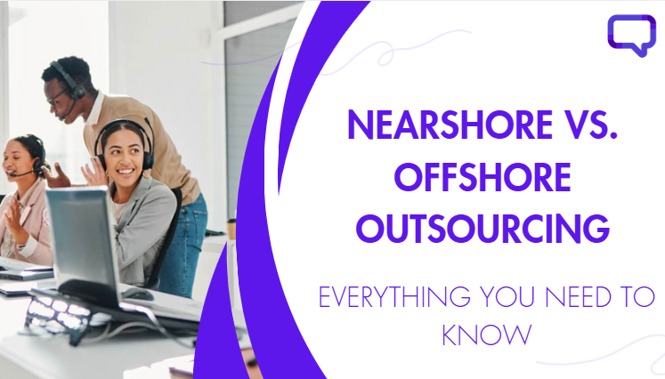 nearshore vs offshore outsourcing